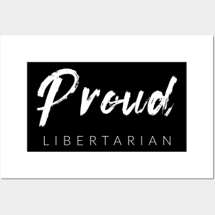 Proud Libertarian Posters and Art